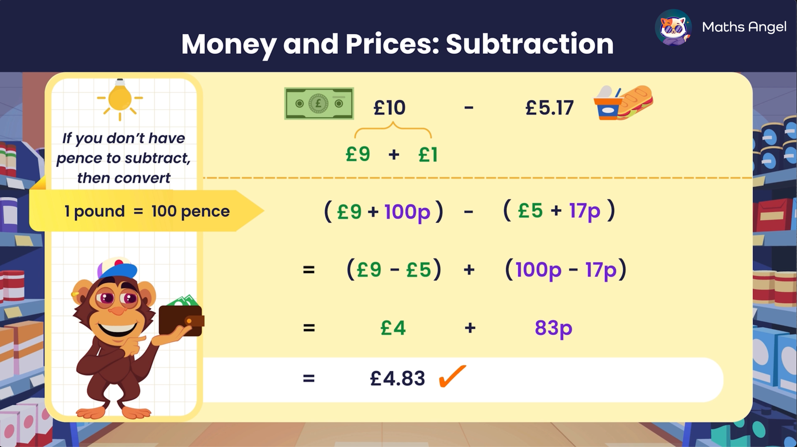 Subtracting money in UK currency with pounds and pence, and step-by-step calculation of £10 minus £5.17 to find the difference of £4.83.