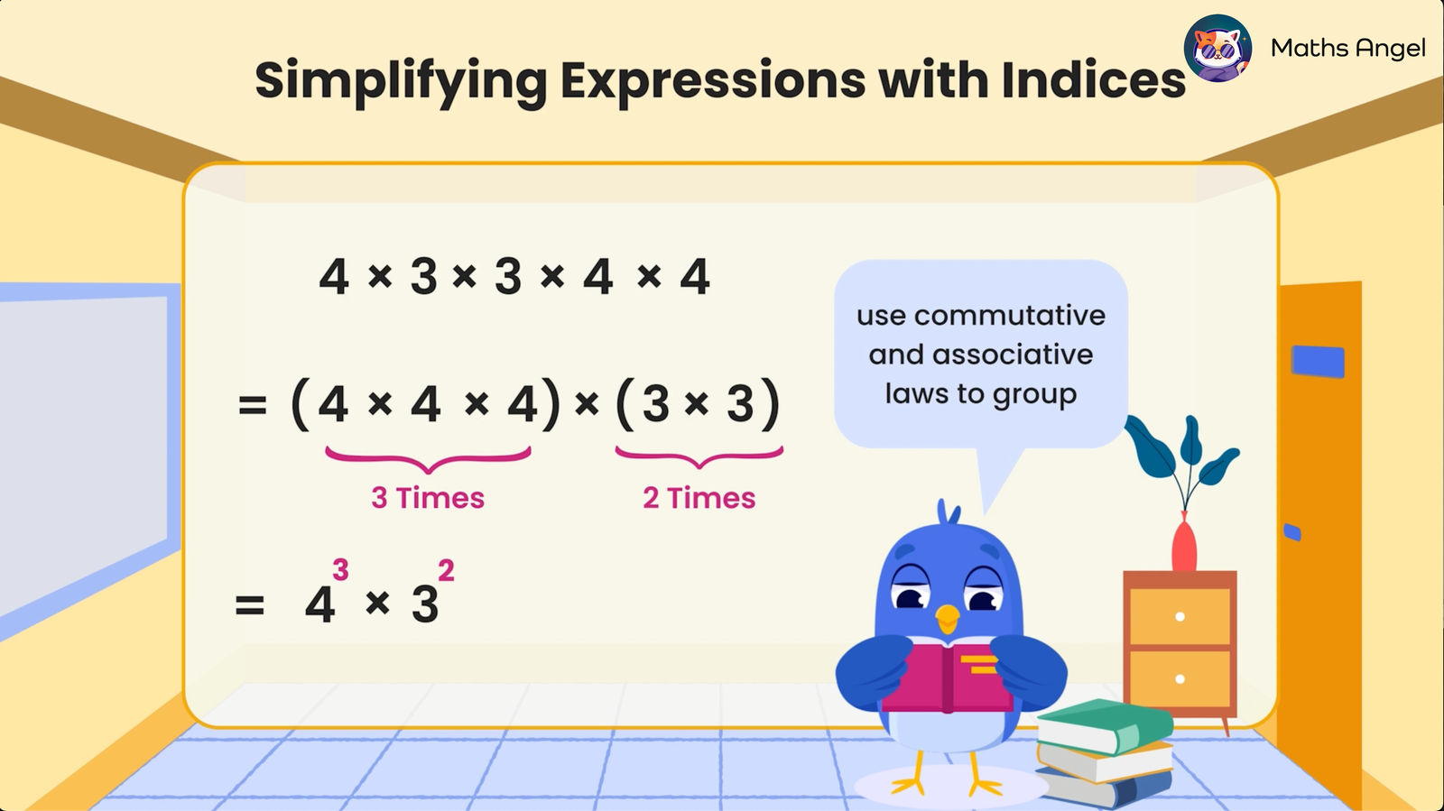 Cartoon blue bird explaining how to simplify 4 × 3 × 3 × 4 × 4 to 4³ × 3² using commutative and associative laws.